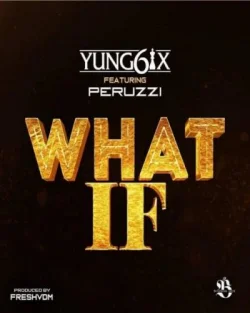 Yung6ix - What If