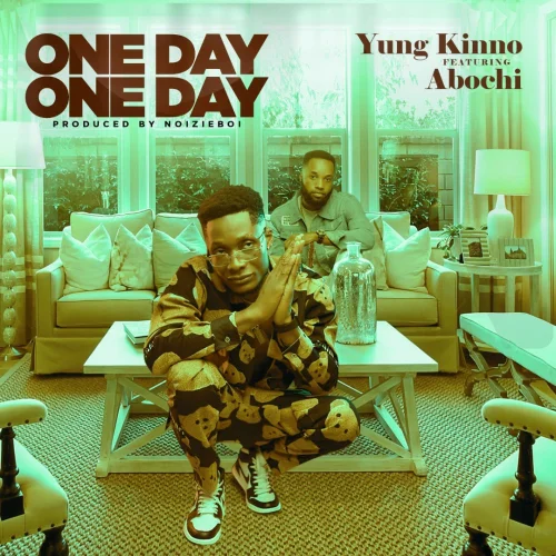 Yung Kinno - OneDay OneDay (feat. Abochi)