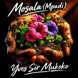Yves Sir Mukoko - Mosala (Mpadi)