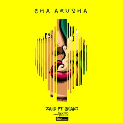 ZAIID - Cha Arusha (feat. G Nako)