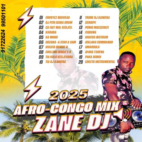 ZANE DEEJAY - MIX AFRO-CONGO JUIN 2025 VOL.3