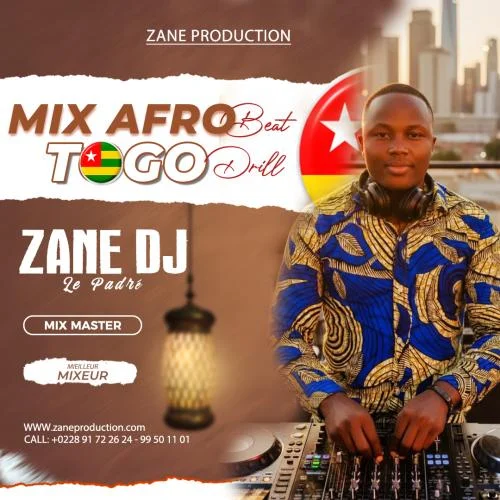 ZANE DEEJAY - MIX AFROBEAT & DRILL TOGO 2025 VOL.1