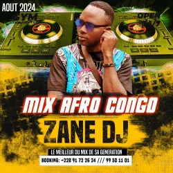ZANE DEEJAY - MIX AFRO CONGO 2024 VOL.2