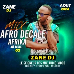 ZANE DEEJAY - MIX AFRO DECALER AFRIKA VOL.3