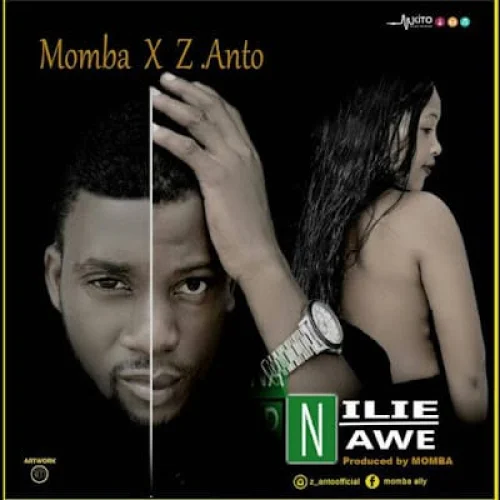 Z Anto - Nilie Nawe (feat. Momba)