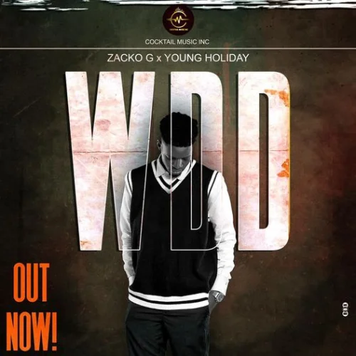 Zacko - Where Dem Dey (feat. YOUNG HOLIDAY)