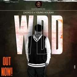 Zacko - Where Dem Dey (feat. YOUNG HOLIDAY)