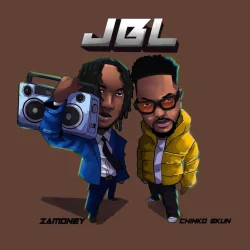 Zamoney - JBL (feat. Chinko EKun)