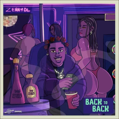 ZerryDL - Back To Back