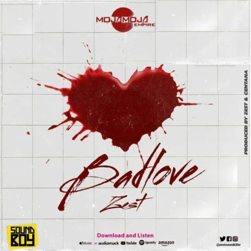 Zest - Bad Love