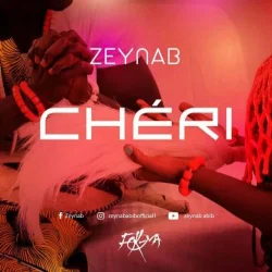 Zeynab - Chéri (Agonkè)