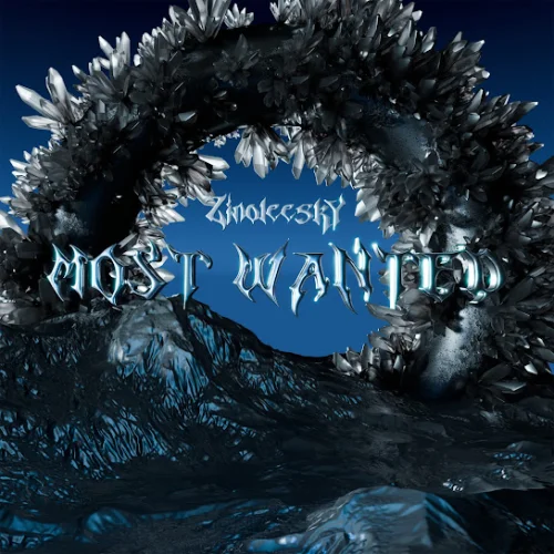 Zinoleesky - Most Wanted