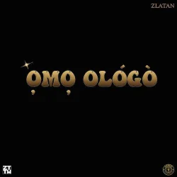 Zlatan - Omo Ologo