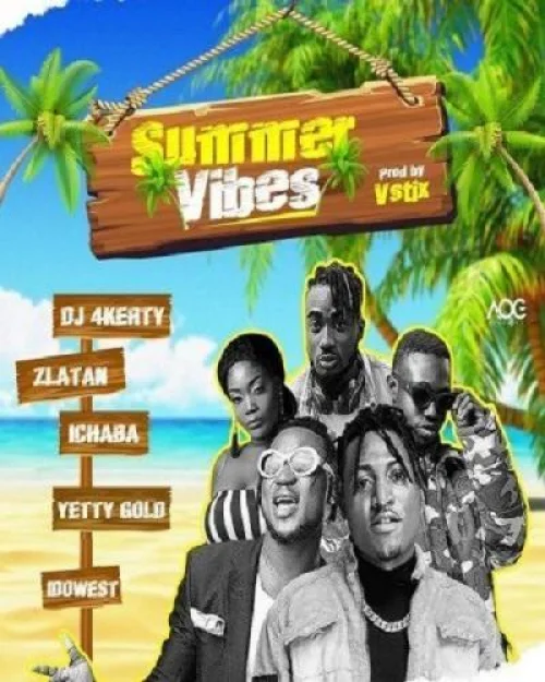 Zlatan - Summer Vibes (feat. Idowest & Ichaba)