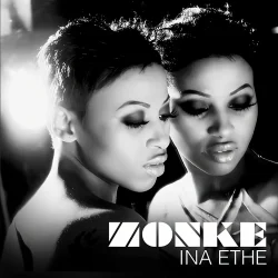 Zonke - Ina Ethe (2024)