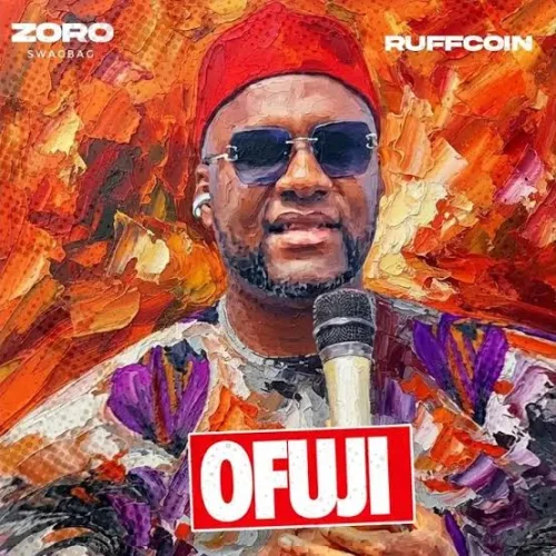 Zoro - Ofuji (feat. Ruffcoin)