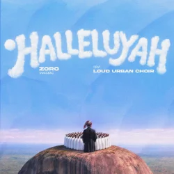 Zoro Swagbag - Halleluyah (feat. Loud Urban Choir)
