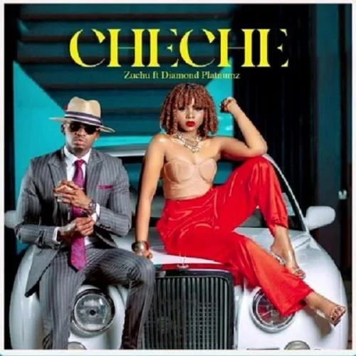 Zuchu - Cheche
