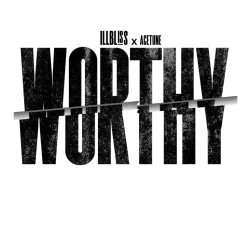 iLLBLISS - Worthy (feat. Acetune)